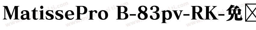 MatissePro B-83pv-RK字体转换